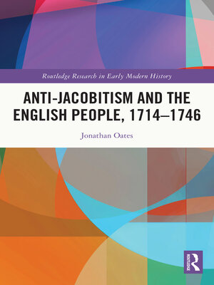 cover image of Anti-Jacobitism and the English People, 1714–1746